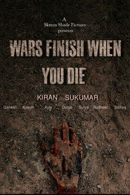 Wars finish when you die