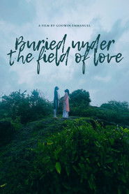 Buried Under the Field of Love