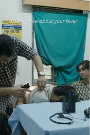 I don’t know about your fever