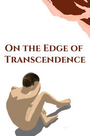 On the Edge of Transcendence