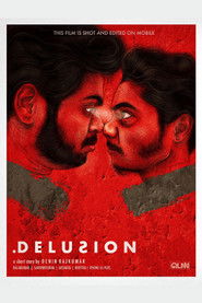 Delusion (Short Film)