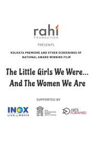 The Little Girl We Were and the Women We Are