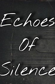 ECHOES OF SILENCE