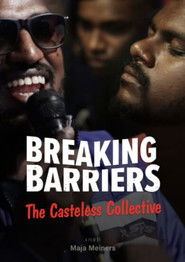 Breaking Barriers – The Casteless Collective