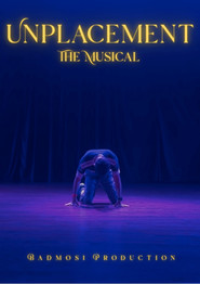 Unplacement The Musical