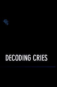 Decoding Cries