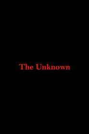 The Unknown